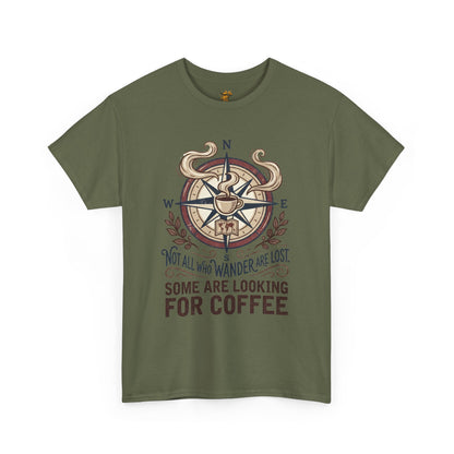 Coffee Compass T‑Shirt — "Not All Who Wander Are Lost, Some Are Looking for Coffee" Adventure Tee